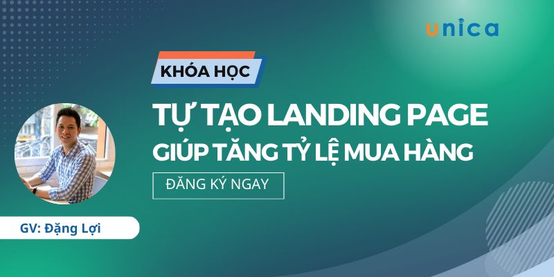 Tự Tạo Landing Page Giúp Tăng Tỷ Lệ Mua Hàng